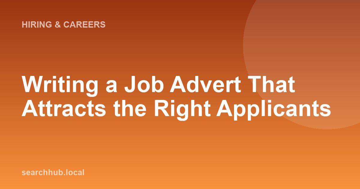Writing a Job Advert That Attracts the Right Applicants